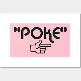 Poke me! Funny meme Posters and Art